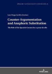 Cover image for Counter-Argumentation and Anaphoric Substitution