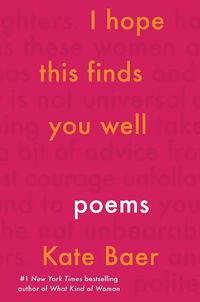 Cover image for I Hope This Finds You Well: Poems