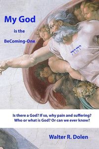 Cover image for My God is the Becoming-One: God Papers