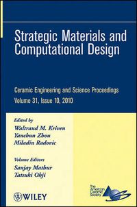 Cover image for Strategic Materials and Computational Design: Ceramic Engineering and Science Proceedings