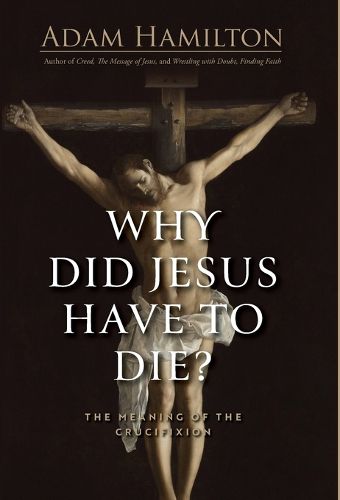Cover image for Why Did Jesus Have To Die?