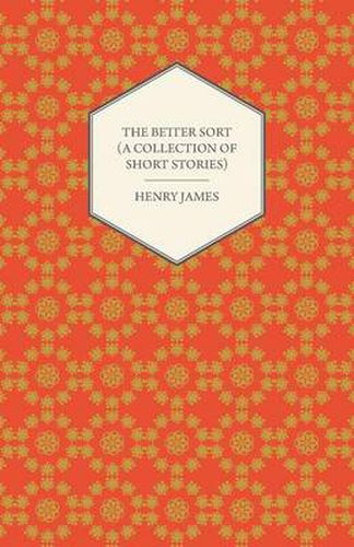 Cover image for The Better Sort (A Collection of Short Stories)