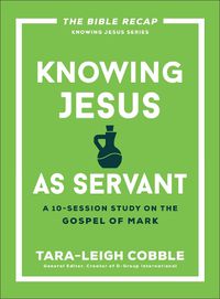 Cover image for Knowing Jesus as Servant