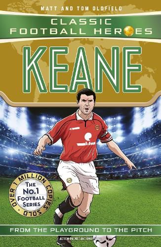 Ultimate Football Heroes: Keane (Midfield Generals 7)