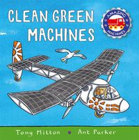 Cover image for Amazing Machines: Clean Green Machines