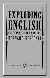 Cover image for Exploding English: Criticism, Theory, Culture