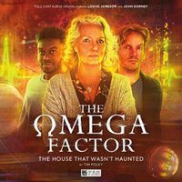 Cover image for The Omega Factor: The House That Wasn't Haunted