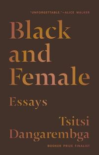 Cover image for Black and Female: Essays
