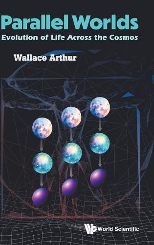 Cover image for Parallel Worlds: Evolution Of Life Across The Cosmos