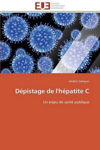 Cover image for D pistage de l'H patite C