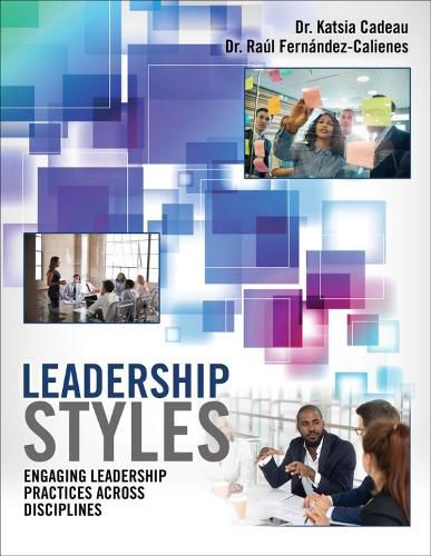 Cover image for Leadership Styles: Engaging Leadership Practices Across Disciplines