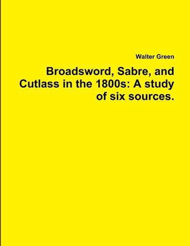 Cover image for Broadsword, Sabre, and Cutlass in the 1800s