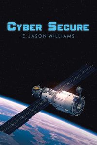 Cover image for Cyber Secure