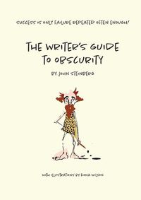 Cover image for The Writer's Guide to Obscurity