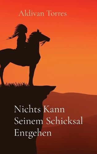 Cover image for Nichts Kann Seinem Schicksal Entgehen