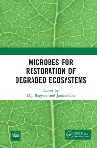 Cover image for Microbes for Restoration of Degraded Ecosystems