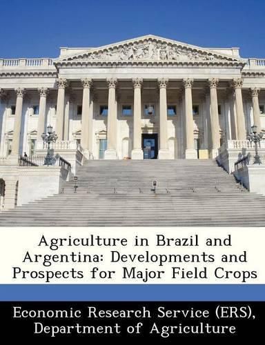 Cover image for Agriculture in Brazil and Argentina