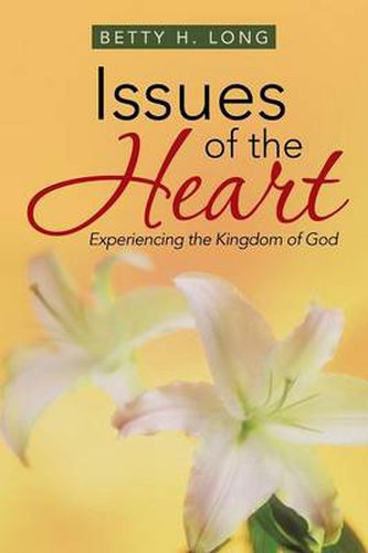 Cover image for Issues of the Heart: A Collection of Meditations, Prayers, and Spiritual Insights