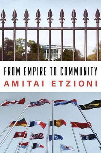 Cover image for From Empire to Community: A New Approach to International Relations