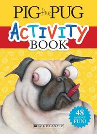 Cover image for Pig the Pug Activity Book