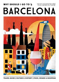 Cover image for Why Should I Go To Barcelona