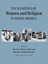 Cover image for Encyclopedia of Women and Religion in North America, Set