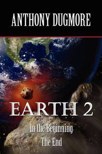 Cover image for Earth 2 - In The Beginning. The End