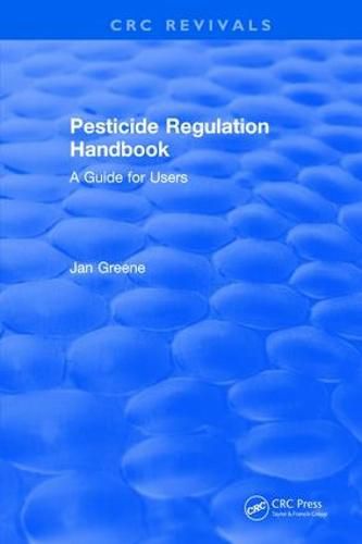 Cover image for Pesticide Regulation Handbook: A Guide for Users