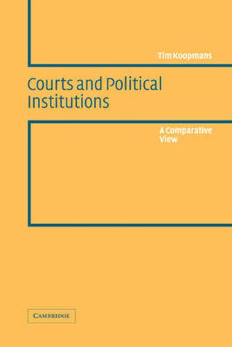 Cover image for Courts and Political Institutions: A Comparative View