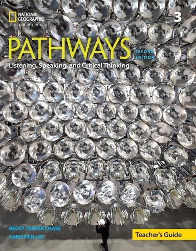 Pathways: Listening, Speaking, and Critical Thinking 3: Teacher's Guide