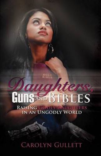 Cover image for Daughters, Guns, and Bibles