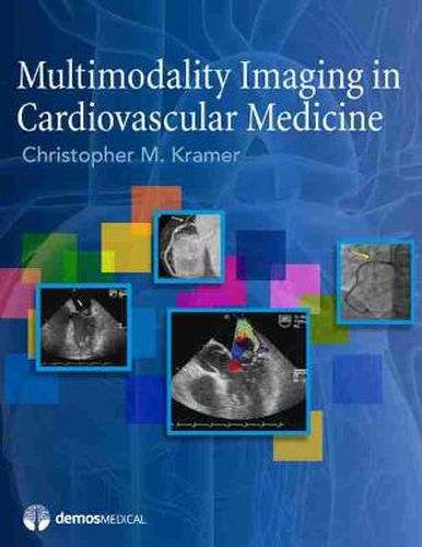 Cover image for Multimodality Imaging in Cardiovascular Medicine