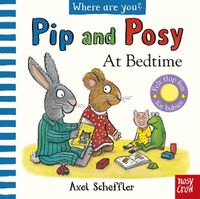 Cover image for Pip and Posy, Where Are You? At Bedtime (A Felt Flaps Book)