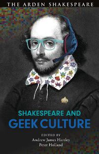 Cover image for Shakespeare and Geek Culture