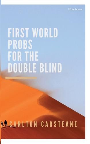 Cover image for FIRST WORLD PROBS for the DOUBLE BLIND