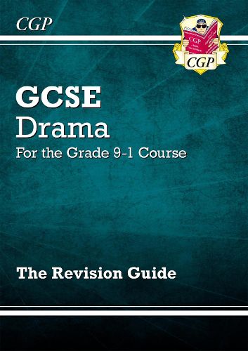 Cover image for Grade 9-1 GCSE Drama Revision Guide