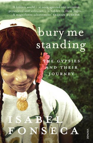 Cover image for Bury Me Standing: The Gypsies and Their Journey