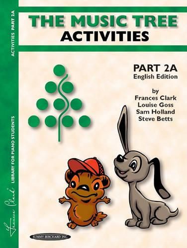 English Edition Activities Book, Part 2A: The Music Tree