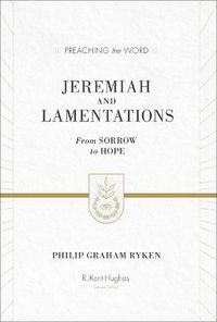 Cover image for Jeremiah and Lamentations: From Sorrow to Hope