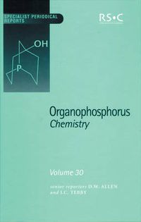 Cover image for Organophosphorus Chemistry: Volume 30