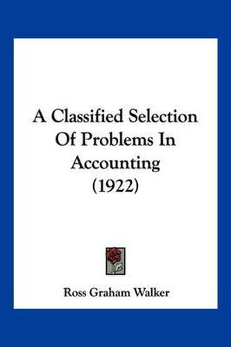 A Classified Selection of Problems in Accounting (1922)