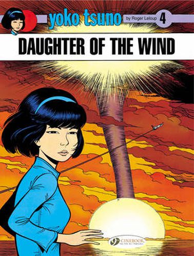 Cover image for Yoko Tsuno 4 - Daughter of the Wind