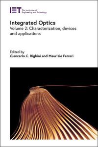 Cover image for Integrated Optics: Characterization, devices, and applications
