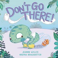 Cover image for Don't Go There!