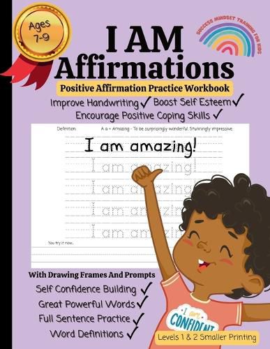 Cover image for I AM Affirmations For Kids, Affirmation And Handwriting Practice Workbook - Volume 2 - Smaller Printing