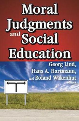 Cover image for Moral Judgments and Social Education