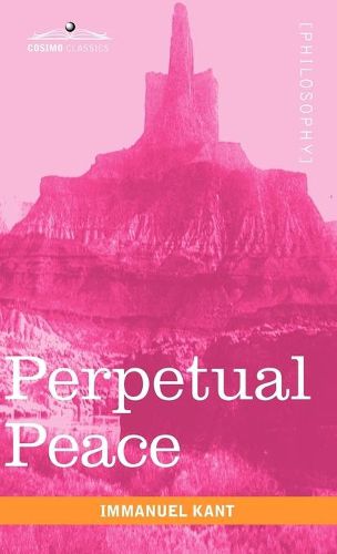 Perpetual Peace: A Philosophical Essay