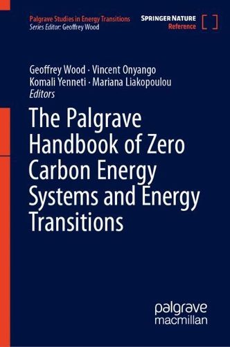 Cover image for The Palgrave Handbook of Zero Carbon Energy Systems and Energy Transitions