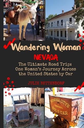 Cover image for Wandering Woman: Nevada: The Ultimate Road Trip: One Woman's Journey Across the United States by Car