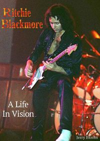Cover image for Ritchie Blackmore A Life In Vision